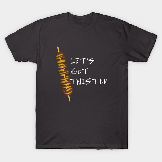 Let's Get Twisted T-Shirt by FluxTee